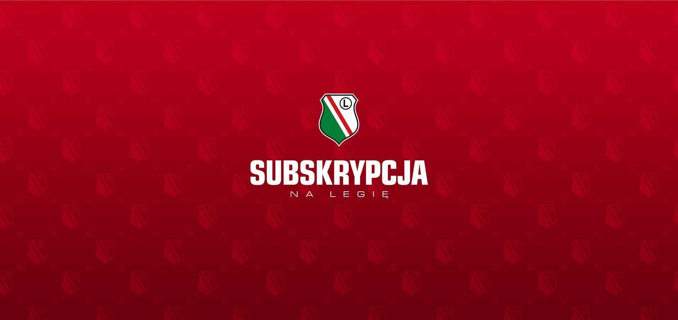 Subskrypcja na Legię w sprzedaży!