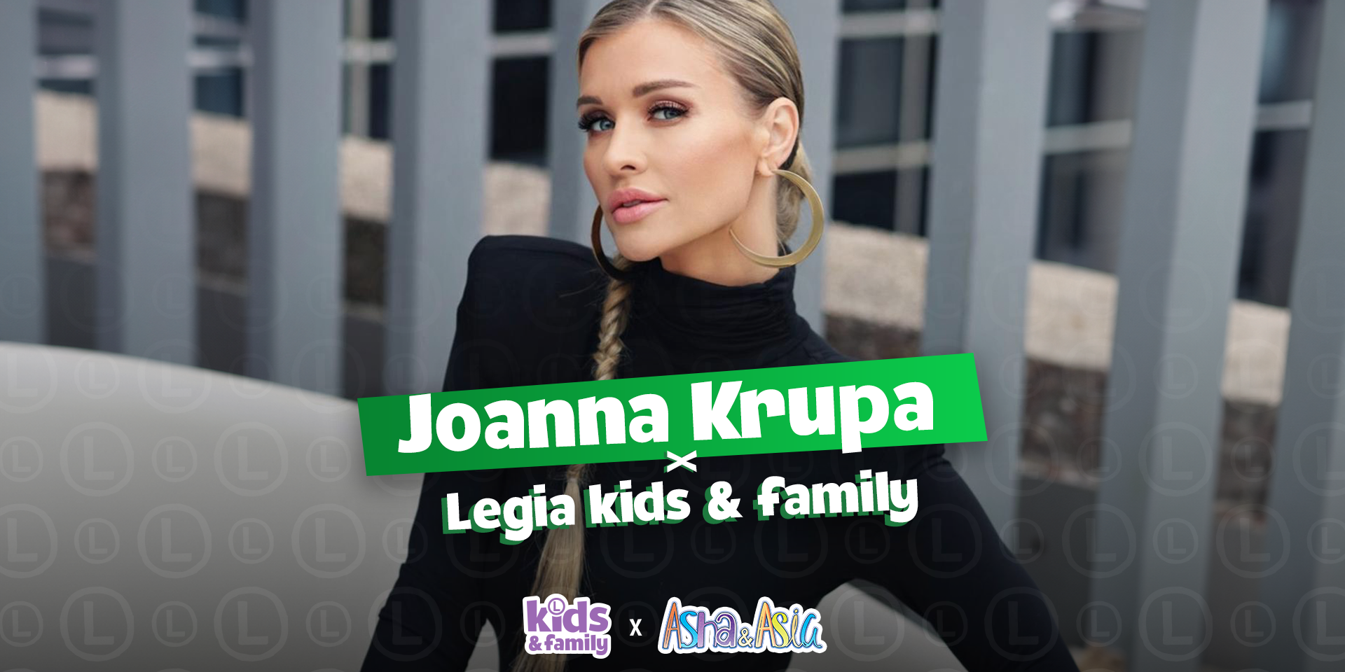 Joanna Krupa z niespodzianką dla Legia Kids & Family - Legia Warszawa