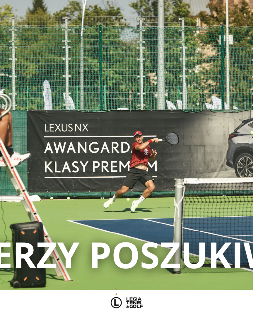 TRENERZY POSZUKIWANI - Dołącz do ekipy Legia Tenis! 